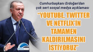 Cumhurbaşkanı Erdoğan'dan çok sert sosyal medya açıklaması: "Youtube, Twitter ve Netflix'in tamamen kaldırılmasını istiyoruz"