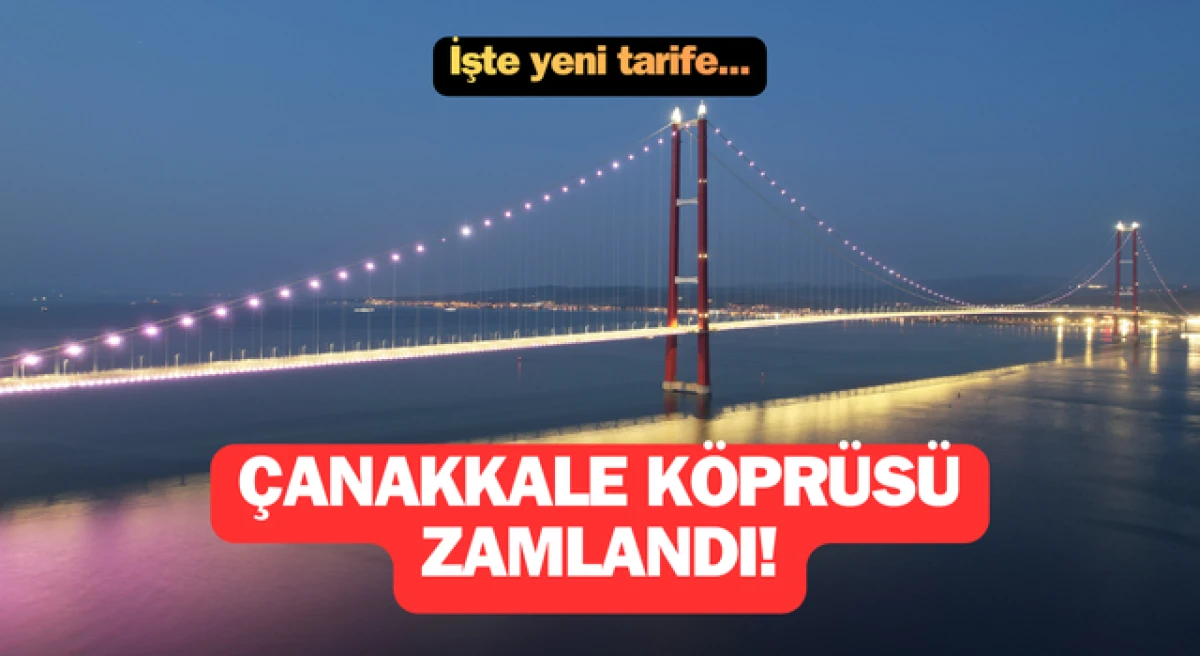 1915 &Ccedil;anakkale K&ouml;pr&uuml;s&uuml; zamlandı!