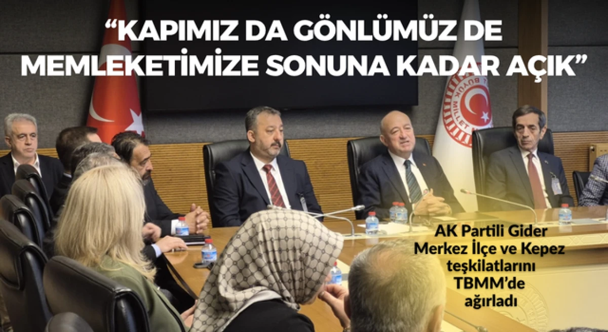 Ayhan Gider: &ldquo;Kapımız da g&ouml;nl&uuml;m&uuml;z de memleketimize sonuna kadar a&ccedil;ık&rdquo;