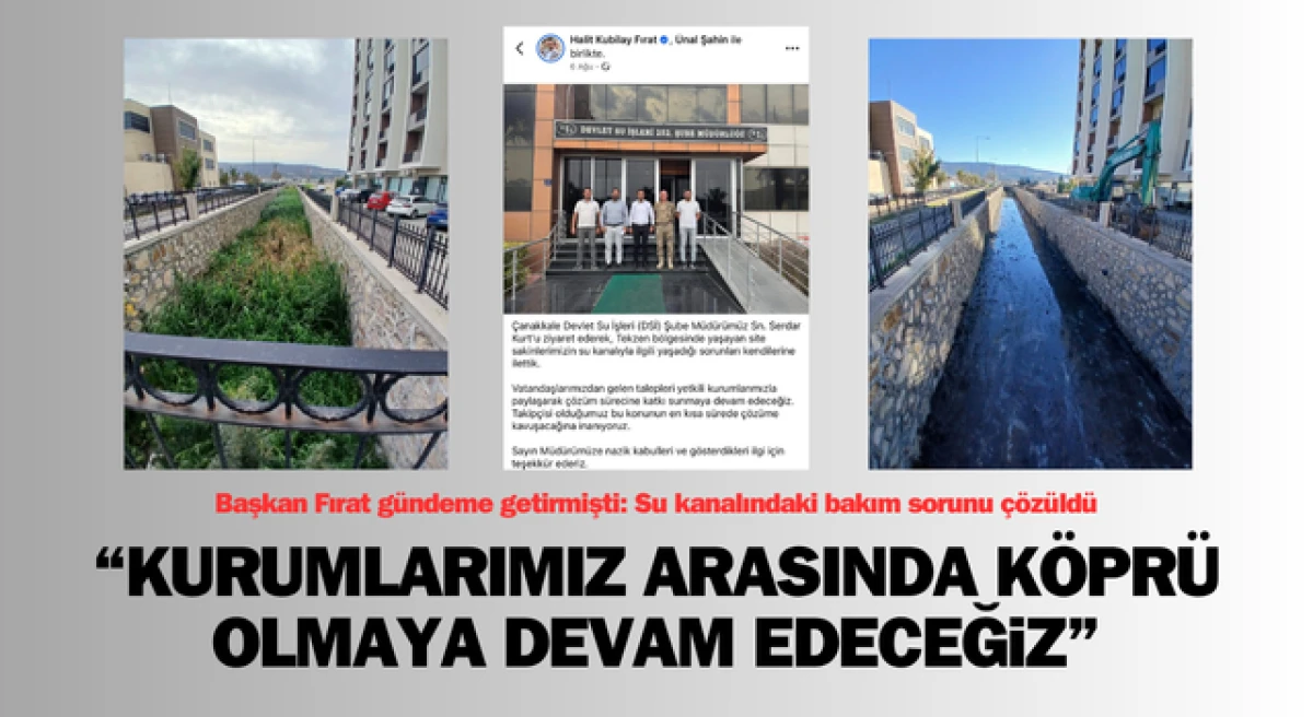 Başkan Fırat gündeme getirmişti: Su kanalındaki bakım sorunu çözüldü