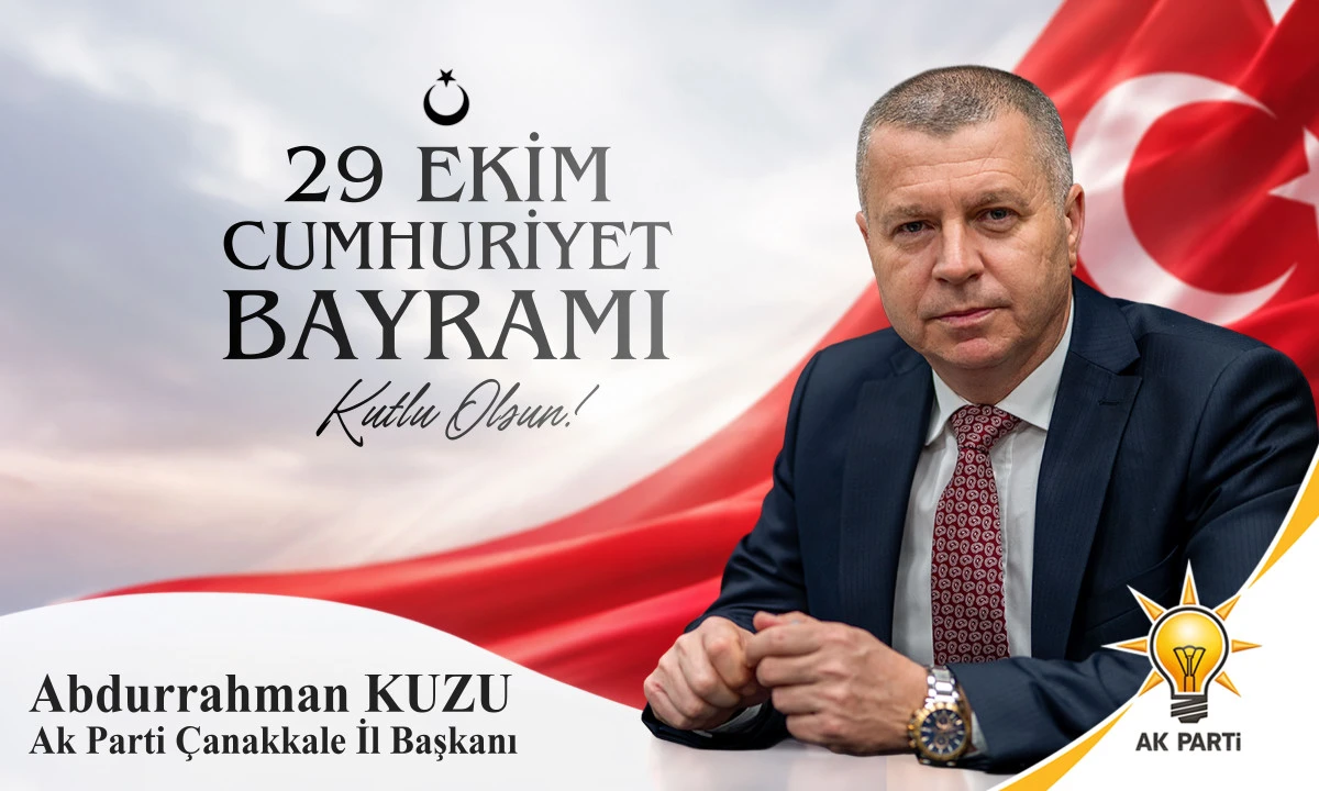 Başkan Kuzu&rsquo;dan Cumhuriyet Bayramı mesajı
