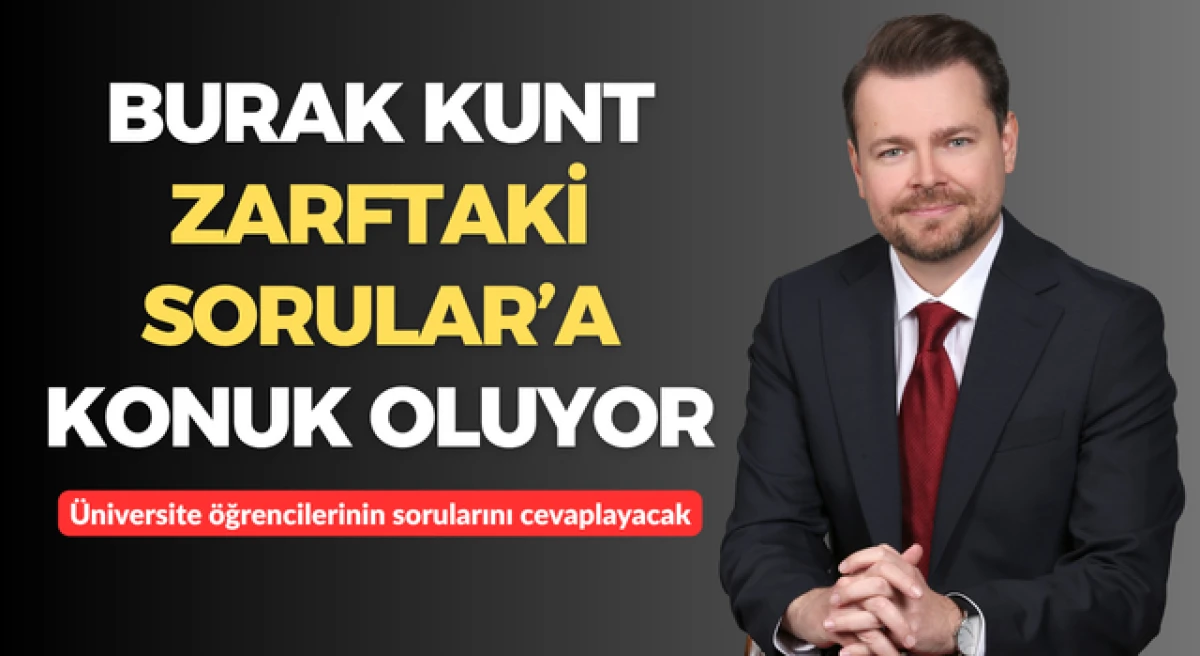 Burak Kunt, Zarftaki Sorular&rsquo;a konuk oluyor