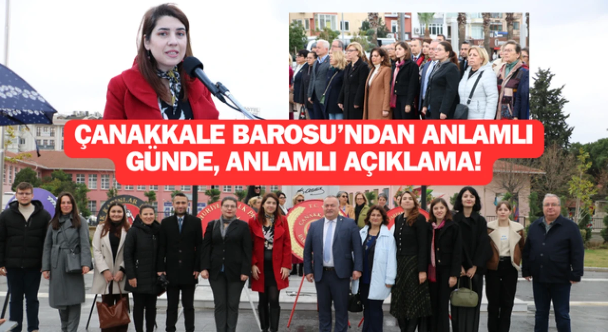 Çanakkale Barosu’ndan anlamlı günde, anlamlı açıklama!