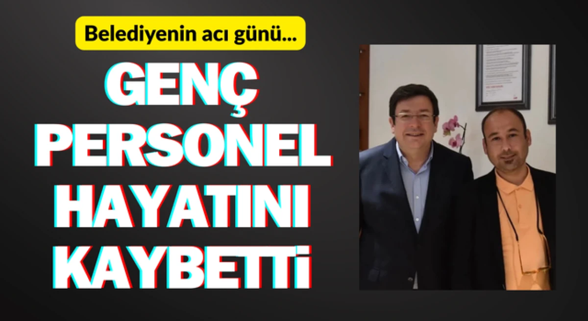 &Ccedil;anakkale Belediyesi&rsquo;nin acı g&uuml;n&uuml;: Gen&ccedil; personel hayatını kaybetti
