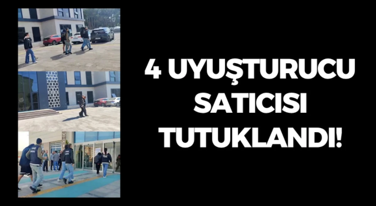 &Ccedil;anakkale&rsquo;de 4 uyuşturucu satıcısı tutuklandı!