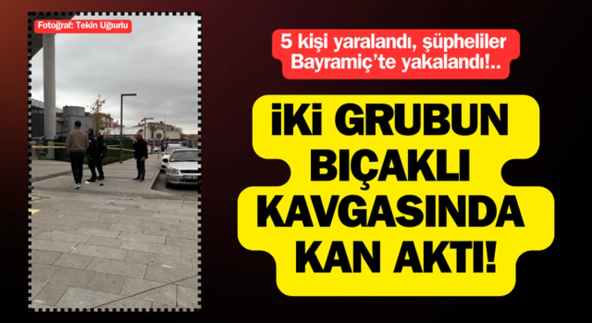 Çanakkale’de iki grubun bıçaklı kavgasında kan aktı!