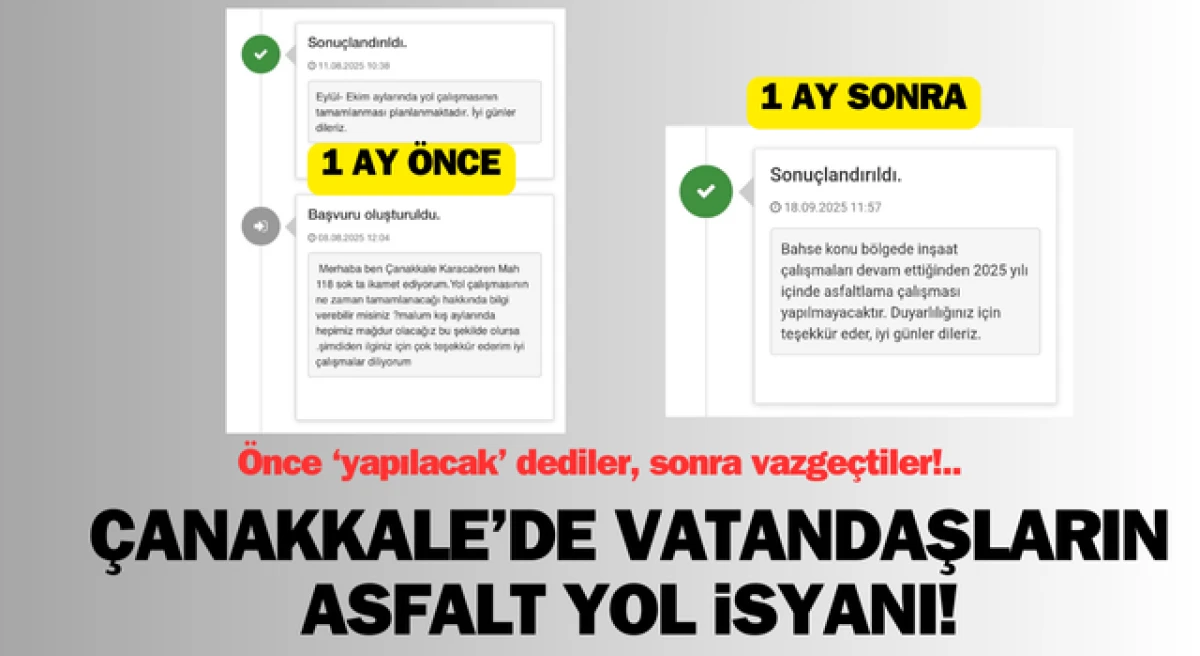 Çanakkale’de vatandaşların asfalt yol isyanı: Önce ‘yapılacak’ dediler, sonra vazgeçtiler!