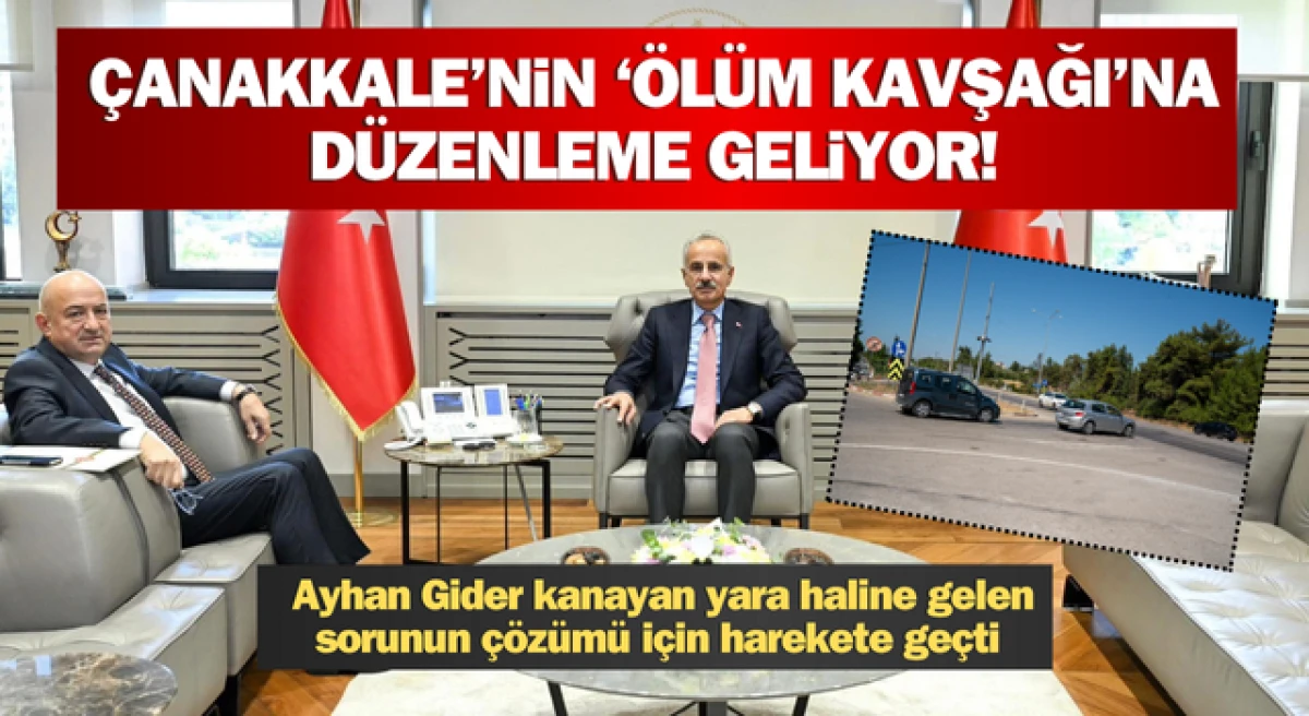 Çanakkale’nin ölüm kavşağına düzenleme geliyor!