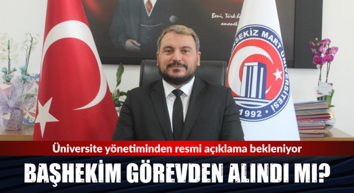 &Ccedil;OM&Uuml; Hastane Başhekimi g&ouml;revden alındı mı? &Uuml;niversiteden resmi a&ccedil;ıklama bekleniyor!