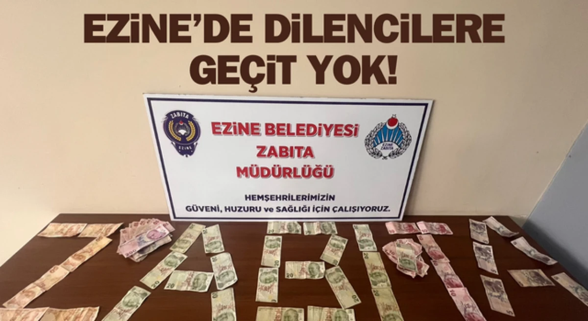 Ezine’de dilencilere geçit yok!