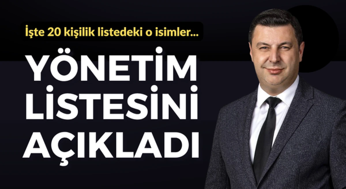 Koray Akkuş y&ouml;netim listesini a&ccedil;ıkladı