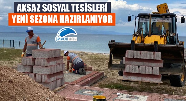 Aksaz Sosyal Tesisleri yeni sezona hazırlanıyor