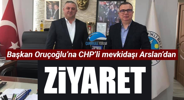 Başkan Oruçoğlu'na CHP'li mevkidaşı Arslan'dan ziyaret