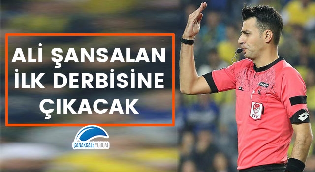 Ali Şansalan ilk derbisine çıkacak