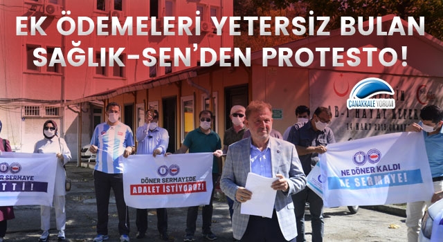 Ek ödemeleri yetersiz bulan Sağlık-Sen'den protesto! 