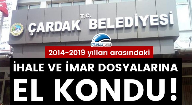 Çardak Belediyesinde yolsuzluk operasyonu: 2014-2019 yılları arasındaki ihale ve imar dosyalarına el kondu!