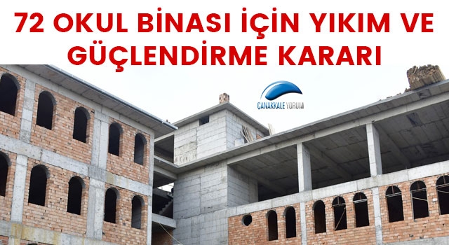 Çanakkale'de 72 okul binası için yıkım ve güçlendirme kararı