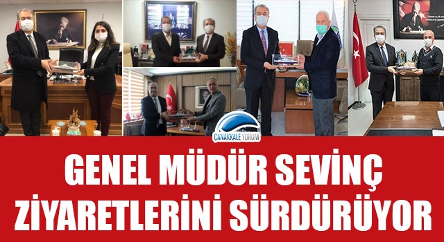 Genel Müdür Sevinç, ziyaretlerini sürdürüyor