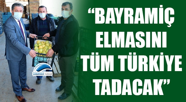 Başkan Uygun: “Bayramiç elmasını tüm Türkiye tadacak”