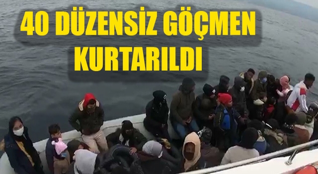 Ayvacık açıklarında 40 düzensiz göçmen kurtarıldı
