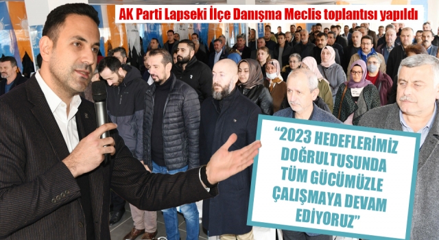 AK Parti Lapseki İlçe Danışma Meclis toplantısı yapıldı