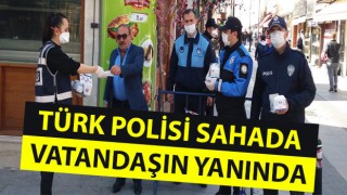 Türk polisi sahada, vatandaşın yanında!