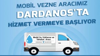 Mobil Vezne Aracı, Dardanos'ta hizmet verecek