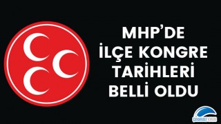 MHP'de ilçe kongre tarihleri belli oldu