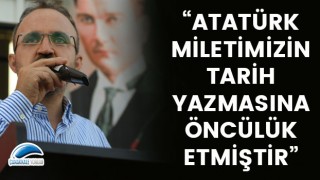 Bülent Turan: “Atatürk, milletimizin yeni bir tarih yazmasına öncülük etmiştir”
