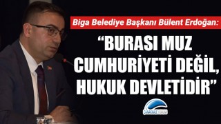 Başkan Erdoğan: “Burası muz cumhuriyeti değil, hukuk devletidir”