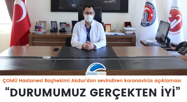 ÇOMÜ Hastanesi Başhekimi Akdur'dan sevindiren koronavirüs açıklaması: "Durumumuz gerçekten iyi"