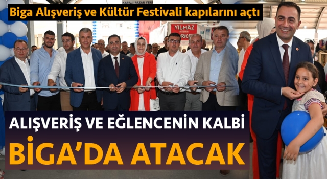 Biga Alışveriş ve Kültür Festivali başladı