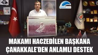 Makamı haczedilen başkana, Çanakkale'den anlamlı destek