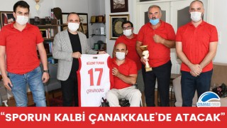 Bülent Turan: “Sporun kalbi Çanakkale’de atacak”