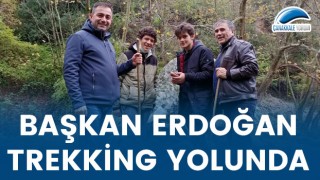 Başkan Erdoğan, trekking yolunda