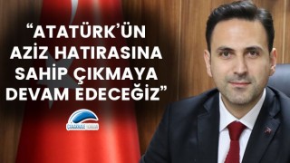Başkan Makas: “Atatürk’ün aziz hatırasına sahip çıkmaya devam edeceğiz”