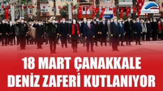 18 Mart Çanakkale Deniz Zaferi kutlanıyor