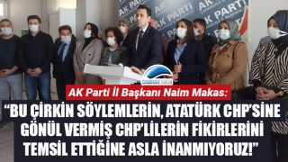 Başkan Makas: “Bu çirkin söylemlerin, Atatürk CHP’sine gönül vermiş CHP’lilerin fikirlerini temsil ettiğine asla inanmıyoruz!”