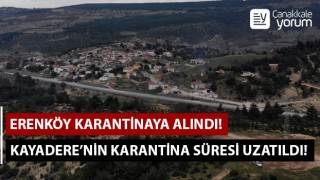 Erenköy karantinaya alındı! Kayadere’nin karantina süresi uzatıldı!