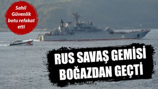 Rus savaş gemisi 'Caesar Kunikov' Çanakkale Boğazı’ndan geçti