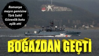 Romanya mayın gemisi Çanakkale Boğazı’ndan geçti