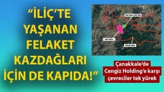 Çanakkale’de Cengiz Holding’e karşı çevreciler tek yürek: “İliç’te yaşanan felaket, Kazdağları için de kapıda!”